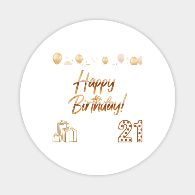 21st happy birthday party Magnet by Mia